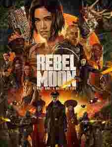 Rebel Moon: Part One – A Child of Fire 2023